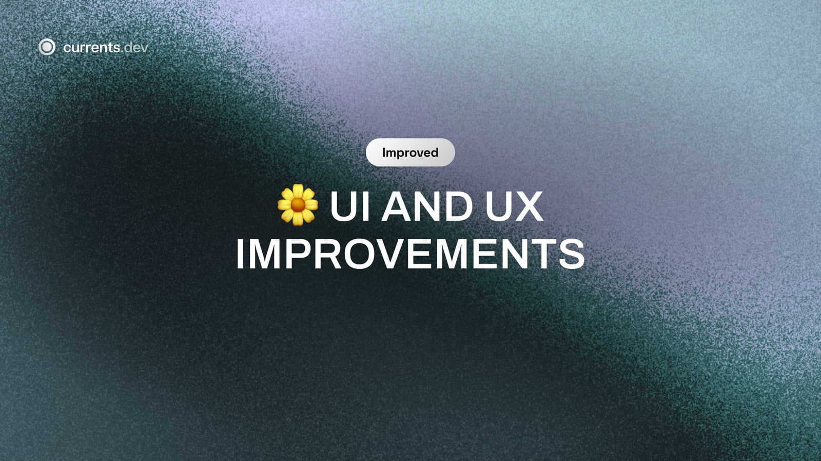 🌼 UI and UX improvements