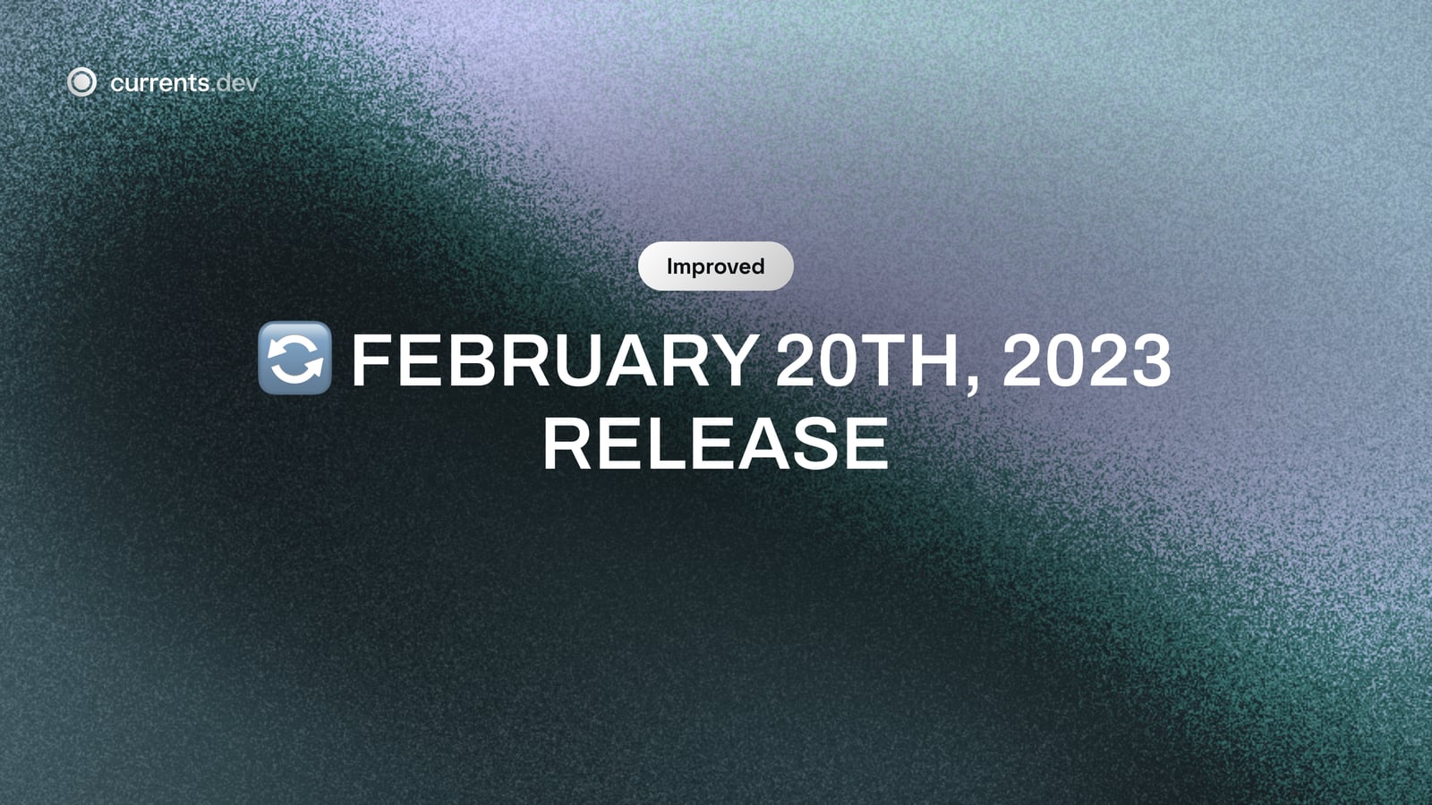 🔄 February 20th, 2023 Release