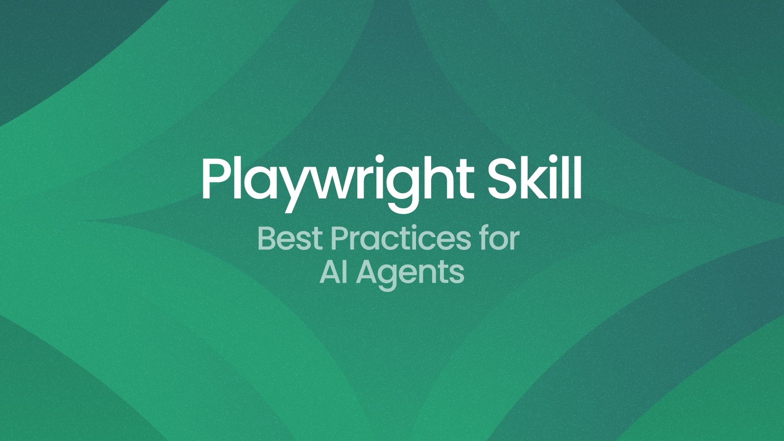 AI Skill: Playwright Best Practices