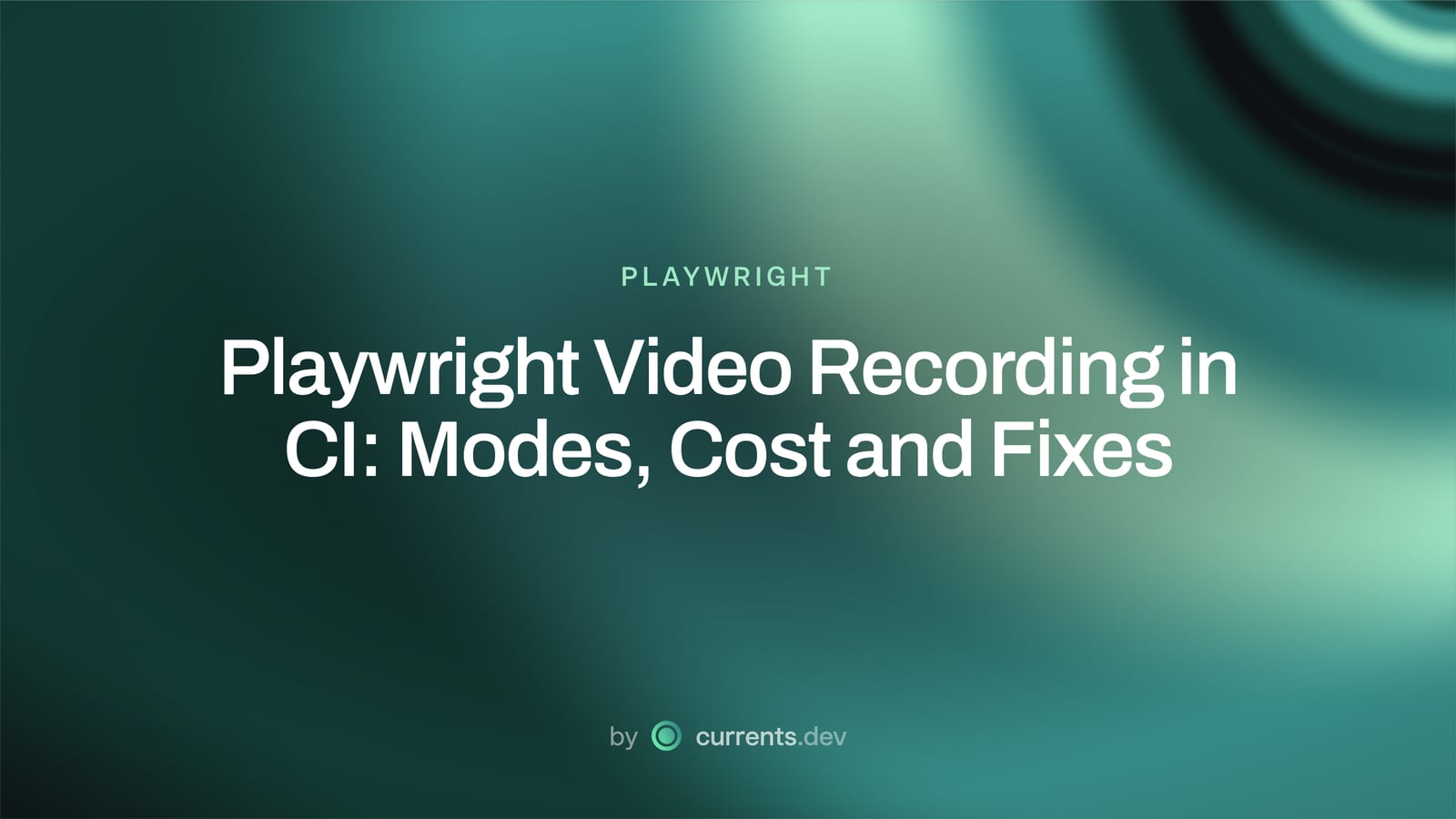 Playwright Video Recording in CI: Modes, Cost and Fixes