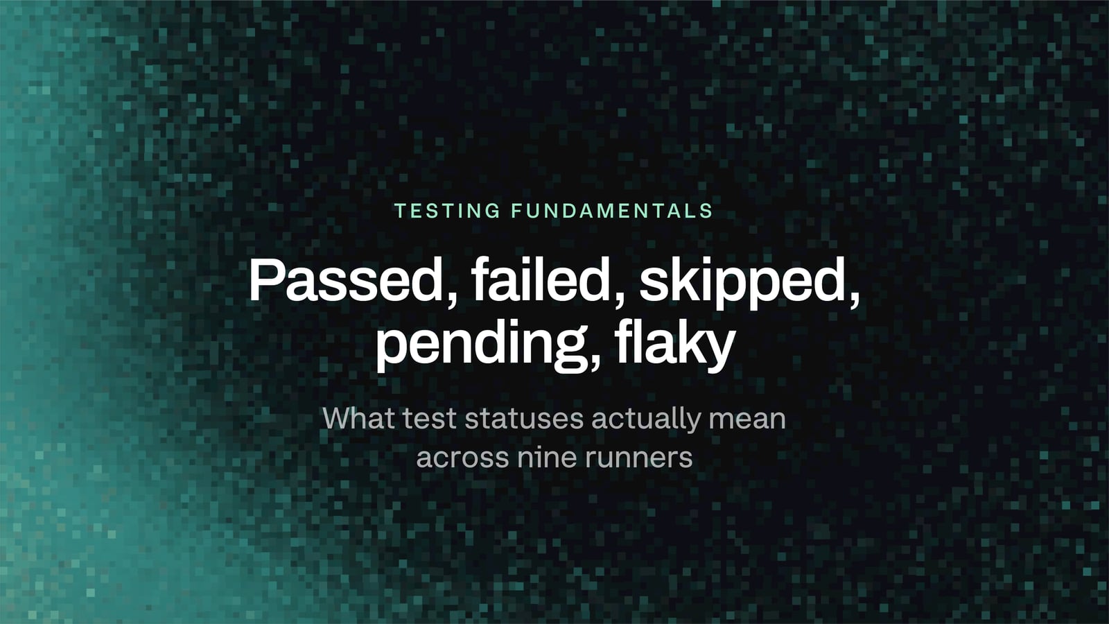 What does "skipped" mean - test statuses review across popular JavaScript runners