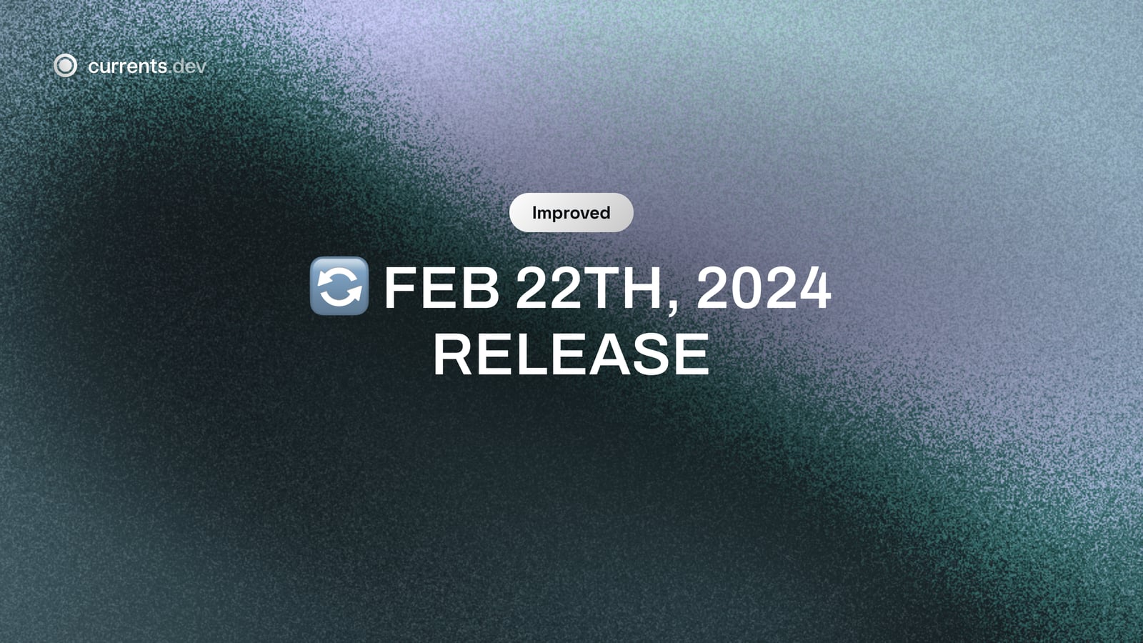 🔄 Feb 22th, 2024 Release