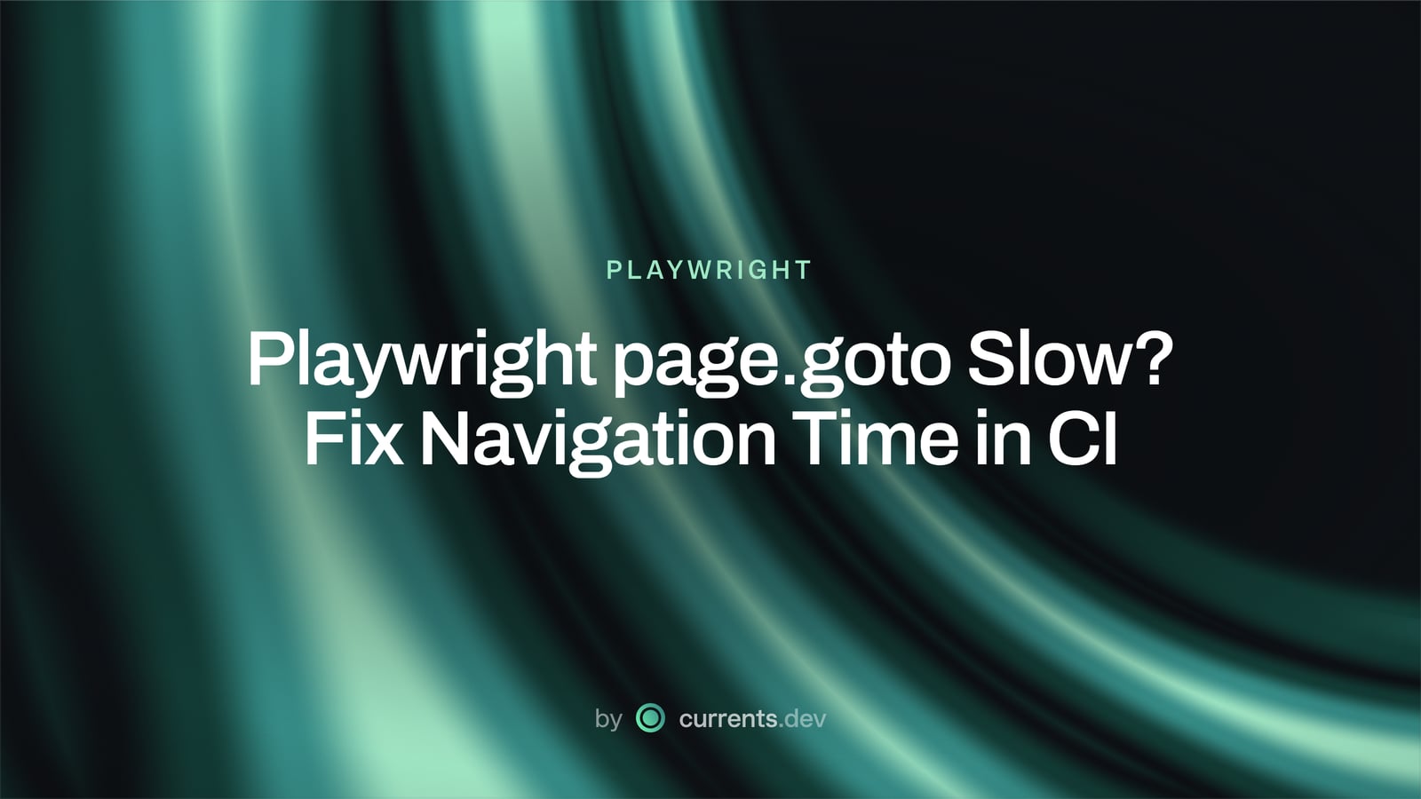 Playwright page.goto Slow? Fix Navigation Time in CI