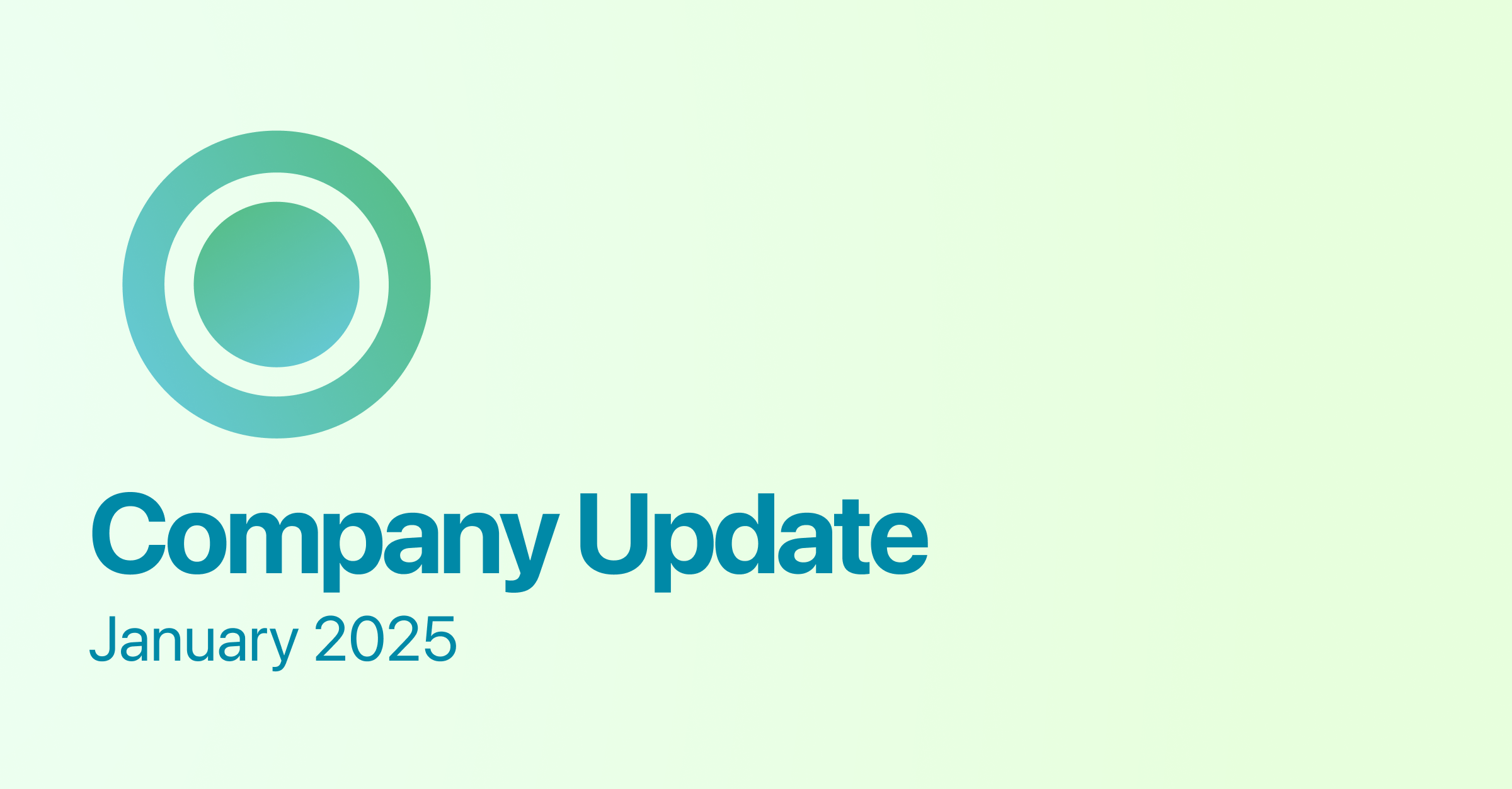 Company Update - January 2025